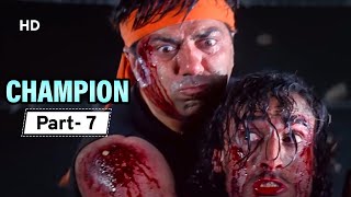Champion - Movie In Parts 07 | Sunny Deol - Manisha Koirala - Superhit Hindi Movie