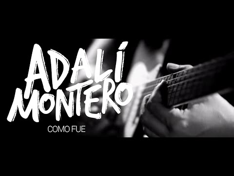 Adali Montero - Como Fue