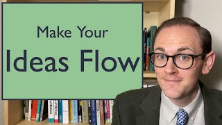 Make Your Writing Flow  Ideas: Cohesion Coherence 