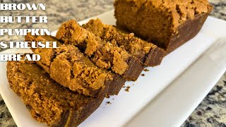 Brown Butter Pumpkin Streusel Bread | Cozy Fall Baking Recipe 🍂