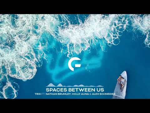 Trix  - Space Between Us  [Official Video EP]