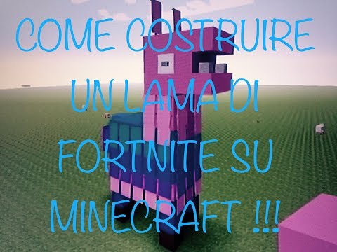 COME COSTRUIRE IL LAMA DI FORTNITE SU MINECRAFT!!!