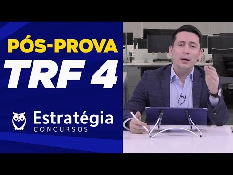 Concurso TRF 4: Análise Pós-Prova TRF 4