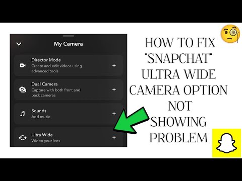 How To Fix Snapchat "Ultra Wide Camera Option Not Showing" Problem|| Tech Issues Solutions