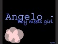 Angelo - Boy Meets Girl 