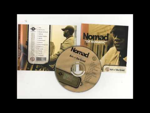 Nomad Da Nomadic - Worldwide ( Art Of Da Griot 2001 )