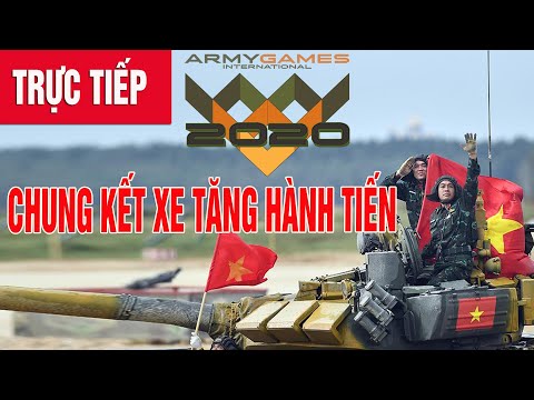 TRỰC TIẾP: Việt Nam thi đấu chung kết 'Xe tăng hành tiến Army Games 2020'