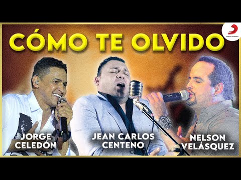 Como Te Olvido, Jorge Celedón, Jean Carlos Centeno & Nelson Velásquez - Video En Vivo