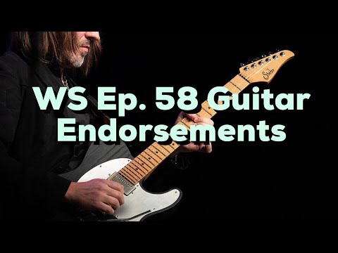 Woodshed Ep 58 - Guitar Endorsements and how to get one.