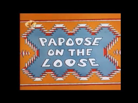 Papoose on the Loose (1961)