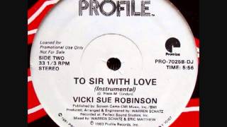 To Sir With Love. Vicki Sue Robinson.
