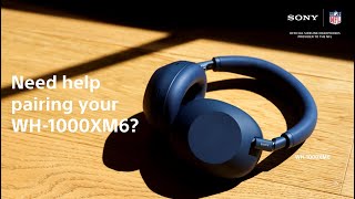 Video thumbnail for Sony | How to Connect to the WH-1000XM6 Headphones by Sony Connect (Sony Electronics Support US)