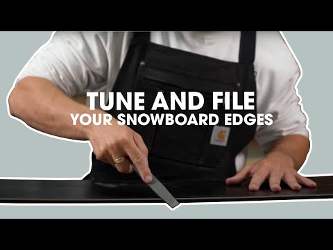 HOW TO TUNE AND FILE YOUR SNOWBOARD EDGES