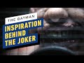 The Batman Director Explains the Inspiration Behind His Joker