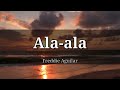 ALaala Freddie Aguilar With Lyrics Latest