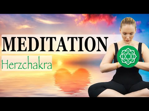 Geführte Meditation 'HERZCHAKRA' zum Aktivieren - Heilen - Öffnen des Anahata Chakras