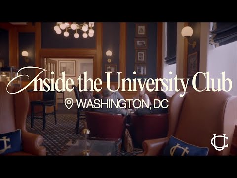 Step Inside the University Club of Washington, DC