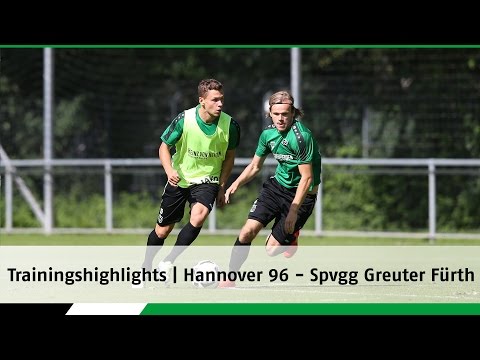 Trainingshighlights | Hannover 96 - SpVgg Greuther Fürth