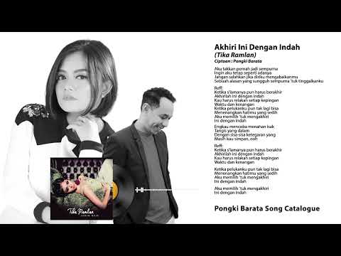AKHIRI INI DENGAN INDAH (2014) - TIKA RAMLAN feat PONGKI BARATA