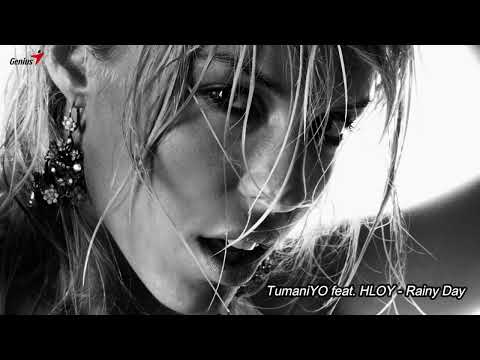 TumaniYO feat. HLOY - Rainy Day