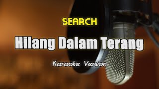 Download lagu Amy Search - Hilang Dalam Terang Karaoke & Lirik By Bening Musik mp3