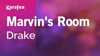 Marvin's Room - Drake | Karaoke Version | KaraFun