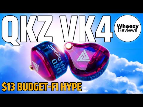 QKZ VK4 - Budget-fi IEM Review