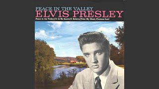 [There&#39;ll Be] Peace in the Valley (For Me) (Remastered)