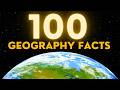 100 Incredibly Interesting Geography Facts