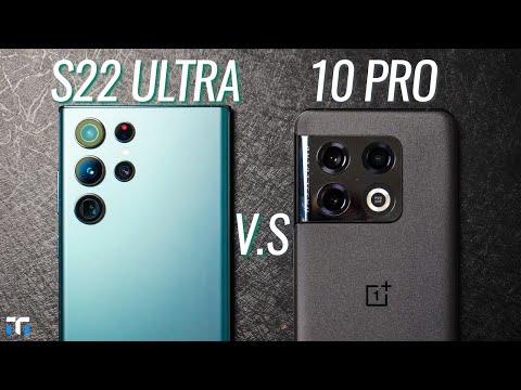 Samsung Galaxy S22 Ultra VS OnePlus 10 Pro: Ultra or Pro?