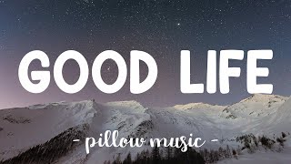 Good Life - OneRepublic (Lyrics) 🎵