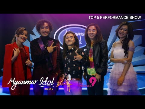 Myanmar Idol Season 4 2019 | Top 5 | Performance Show