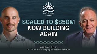 After Scaling to $350M, Now He’s Reimagining Marinas - Jerry South | The Floating Economy Ep. 1