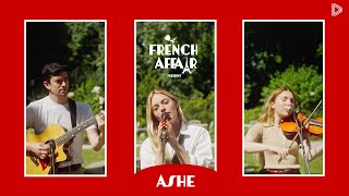 Ashe x French Affair ∣ Live Me If You Can