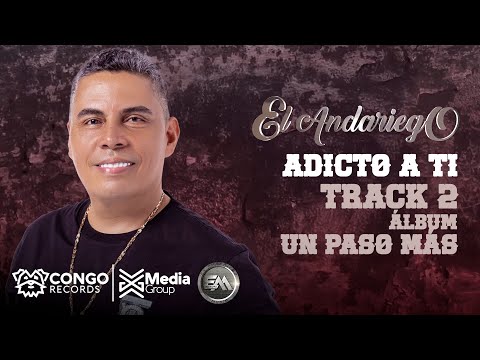 Adicto A Ti - El Andariego  (Audio Oficial)