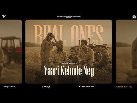 Yaari Kehnde Ney (Official Song) | Laddi Chahal | Real Ones EP | SDA Studios | New Punjabi Song 2025
