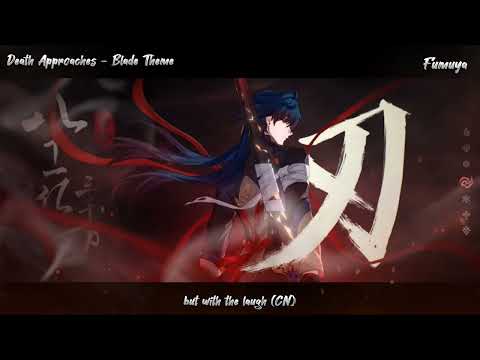 Death Approaches - Blade Theme : but with the laugh (CN)