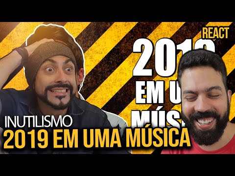REACT de 2019 EM UMA MÚSICA - LUCAS INUTILISMO