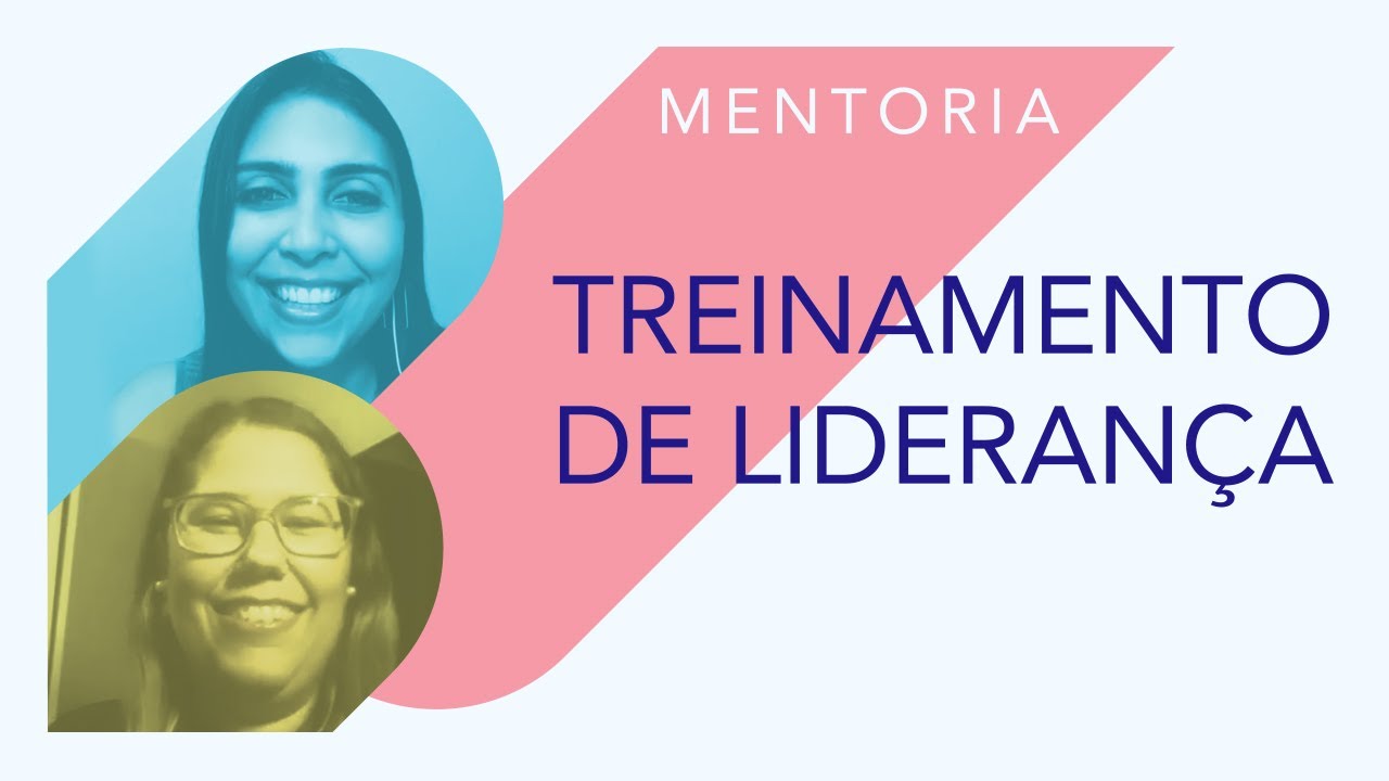 Mentoria ao vivo: Treinamento de Liderança | Elissandra da Mata