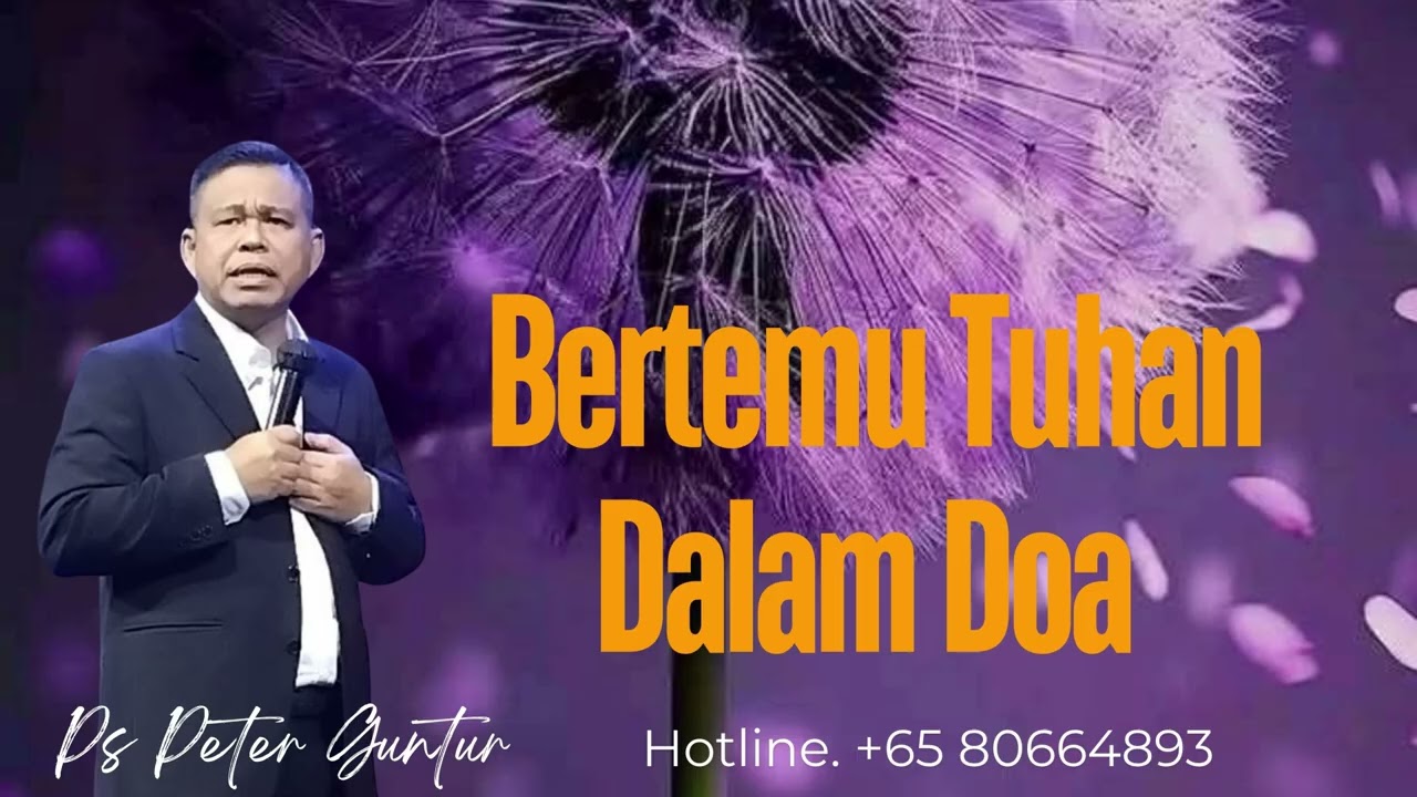 BERTEMU ALLAH DALAM  DOA DAN KEINTIMAN  BERJUMPA DENGAN URAPANYA - PETER GUNTUR