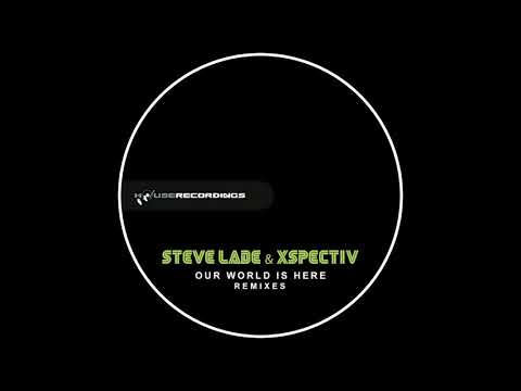 Steve Lade & XSpectiV - Our World Is Here (Hypster feat. Clover Ray Vocal Remix) [Houserecordings]