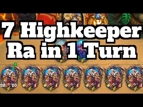7 Highkeeper Ra in 1 Turn is BACK! And EASY NOW?! | Hearthstone