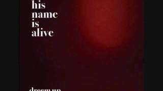 his name is alive - boy