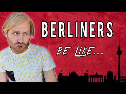 Sh*t Berliners say - Life in Berlin