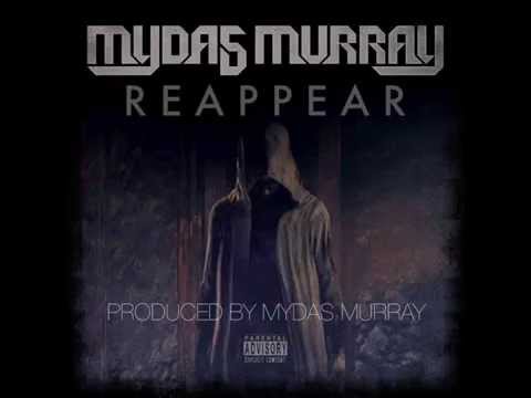 Mydas Murray - Reappear (Rough Mix)