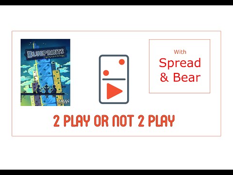 Blueprints 2 Player Board Game Review with Spread & Bear