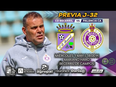 PREVIA J32 | CD Becerril vs Palencia CA | CHUCHI MACÓN