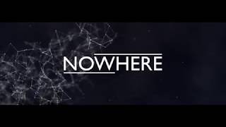 Nowhere - Album Teaser
