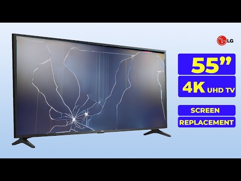LG 55 UHD TV screen replacement