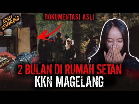 KKN MAGELANG PALING HOROR !! SEMUA MAHASISWA KENA TEROR